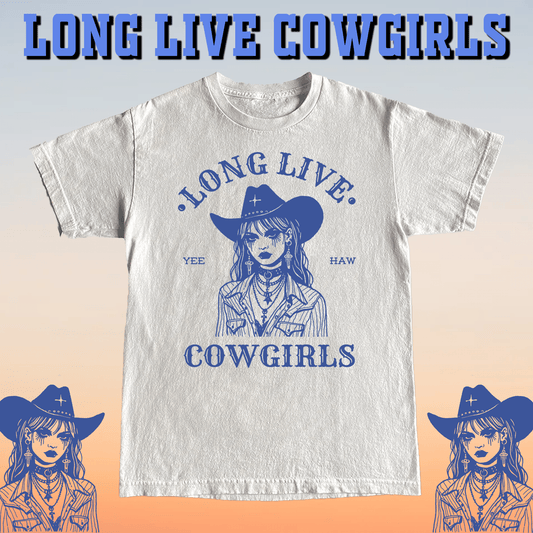 LONG LIVE COWGIRLS